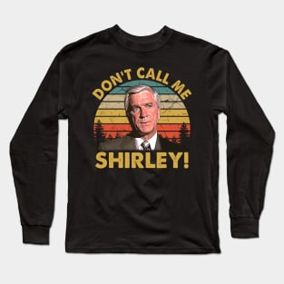 Don't Call Me Shirley Vintage Long Sleeve T-Shirt